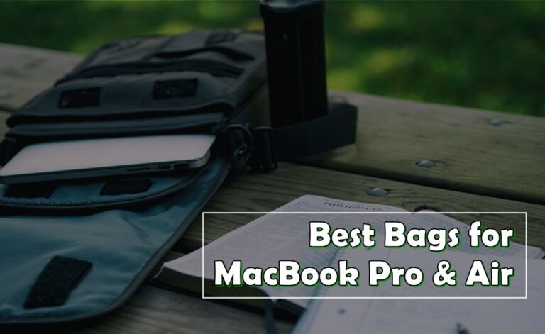Best Bags for MacBook Pro & Air in 2024