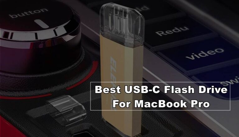 Best USB-C Flash Drive for MacBook Pro in 2024