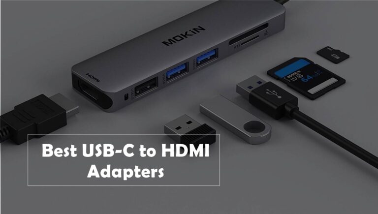 Best USB-C to HDMI Adapters For MacBook Pro & Air in 2024