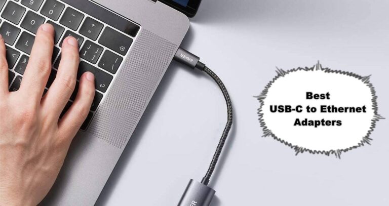 Best USB-C to Ethernet Adapters for MacBook Pro & Air