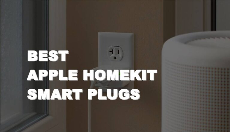 Best Apple Homekit Smart Plugs of 2023