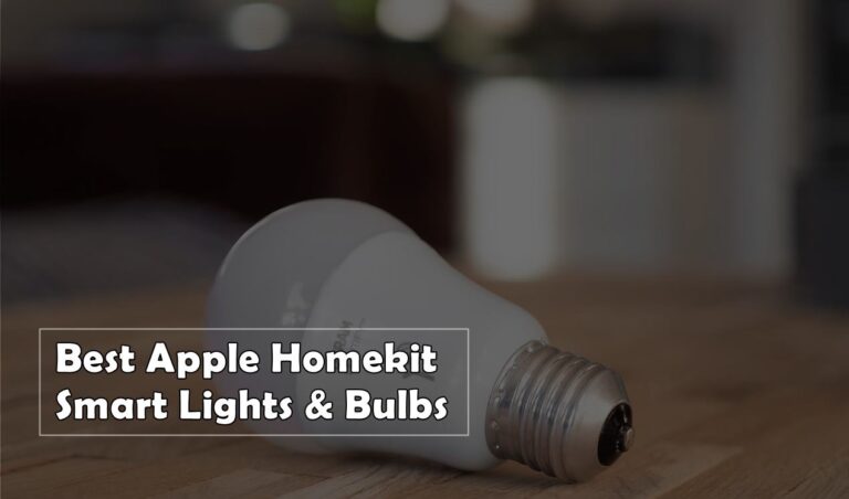 Best Apple Homekit Smart Lights & Bulbs in 2024