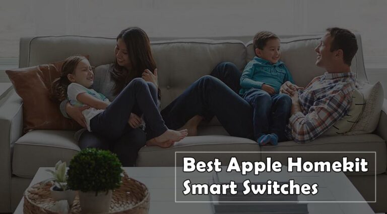 Best Apple Homekit Smart Switches in 2024