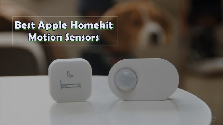 Best Apple Homekit Motion Sensors in 2024