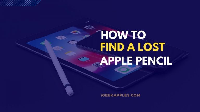 How to find a lost Apple Pencil?