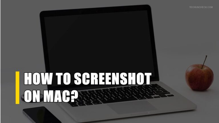 How to Screenshot On Mac? – Easiest Ways