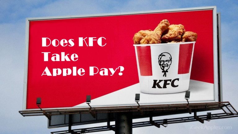 Does KFC Take Apple Pay in 2022?
