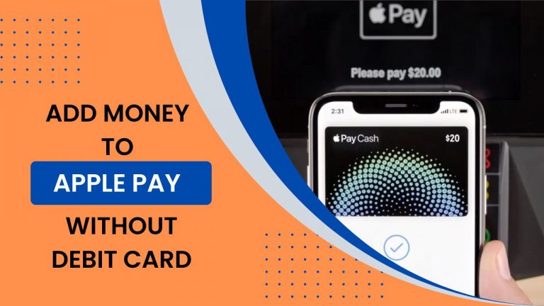 How to Add Money to Apple Pay Without Debit Card?
