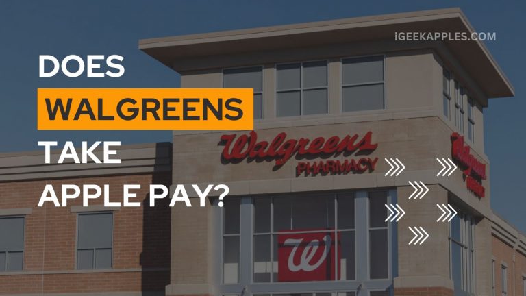 Does Walgreens Take Apple Pay in 2023?
