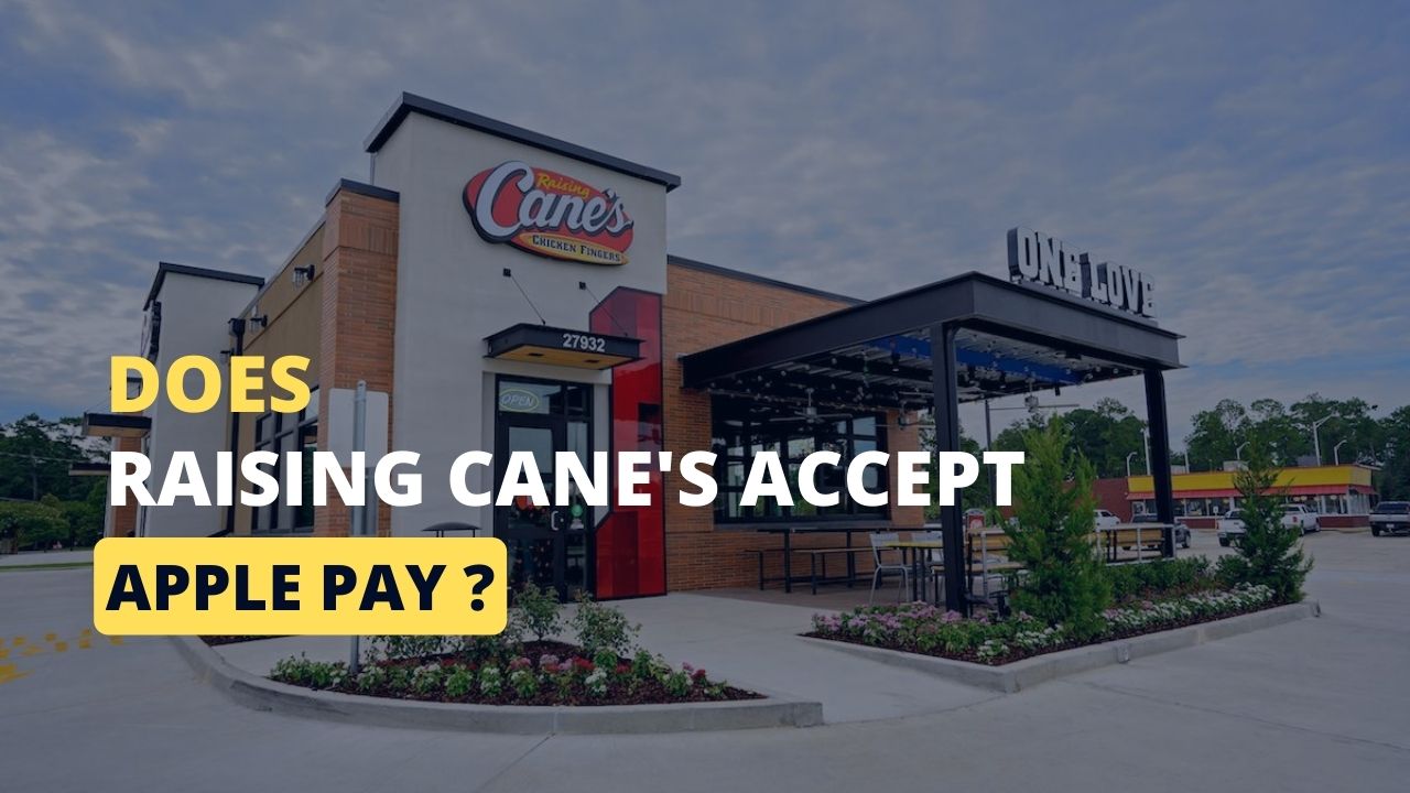 does raising canes take apple pay