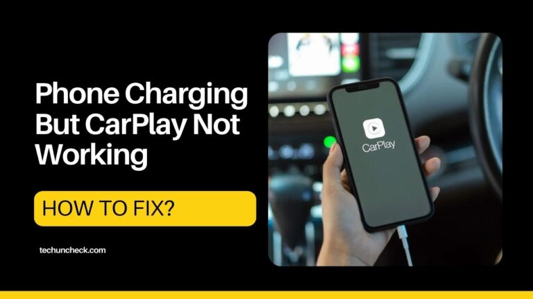 How to Fix “Phone Charging But CarPlay Not Working” Issue?